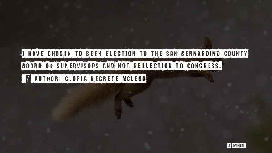 Congress Election Quotes By Gloria Negrete McLeod