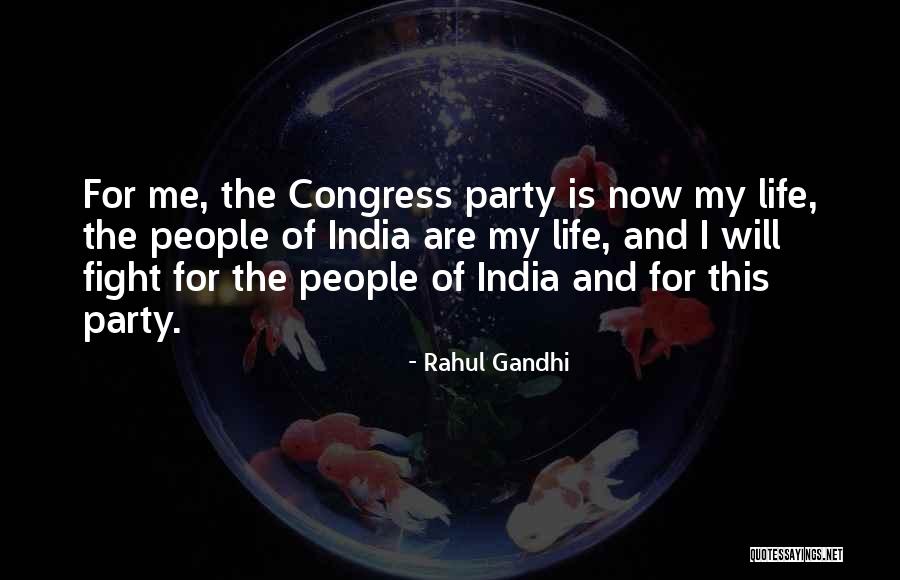 Congress Party Quotes By Rahul Gandhi Congress Party Quotes By Rahul Gandhi