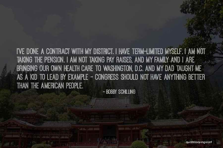 Congress Quotes By Bobby Schilling