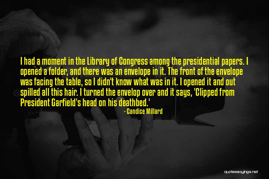 Congress Quotes By Candice Millard