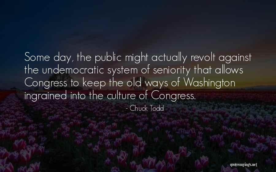 Congress Quotes By Chuck Todd