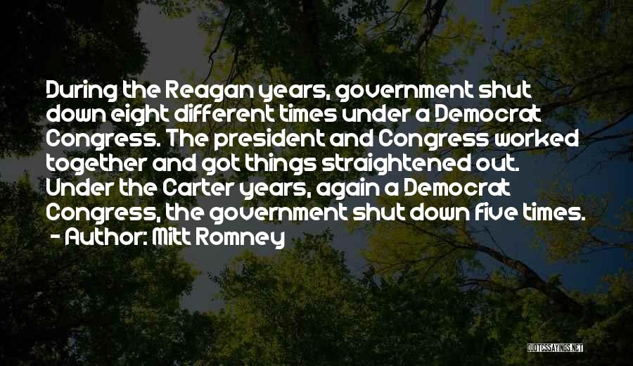 Congress Shut Down Quotes By Mitt Romney