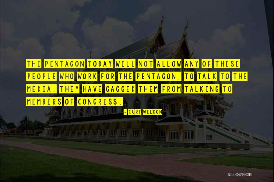 Congress Today Quotes By Curt Weldon Congress Today Quotes By Curt Weldon