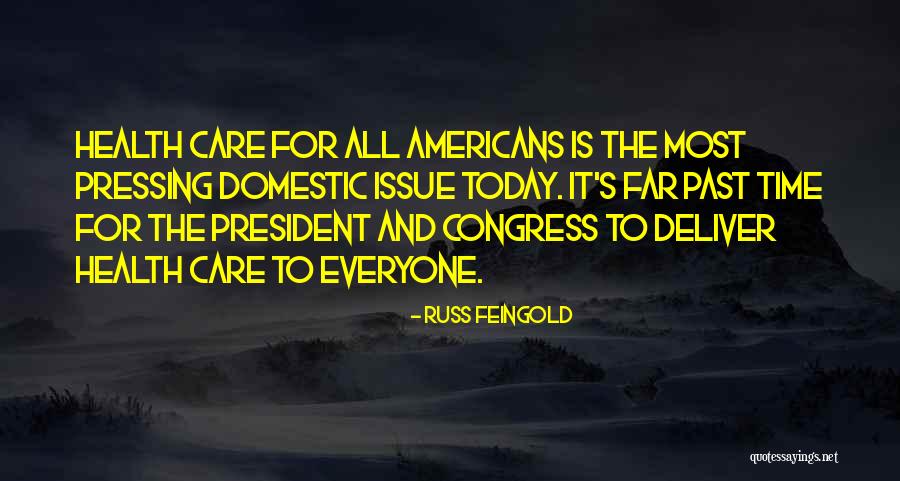 Congress Today Quotes By Russ Feingold