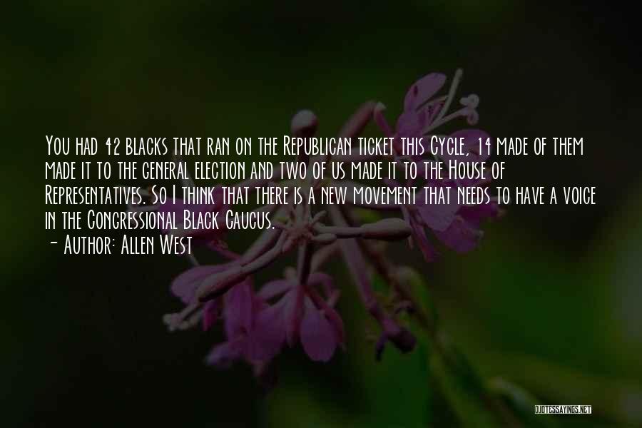 Congressional Black Caucus Quotes By Allen West