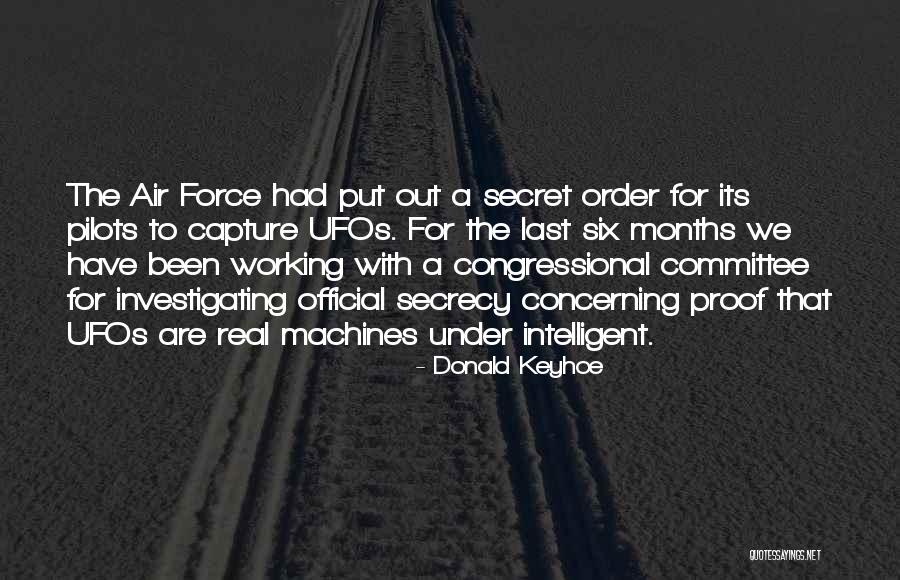 Congressional Committee Quotes By Donald Keyhoe