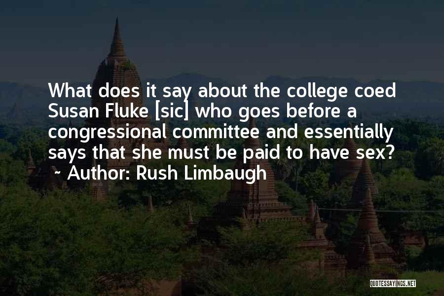 Congressional Committee Quotes By Rush Limbaugh