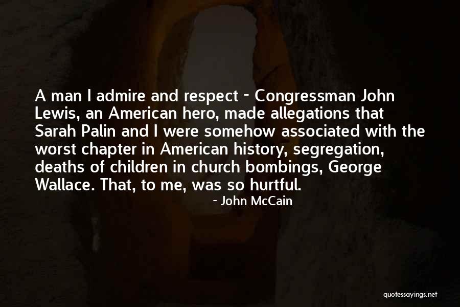 Congressman Lewis Quotes By John McCain Congressman Lewis Quotes By John McCain