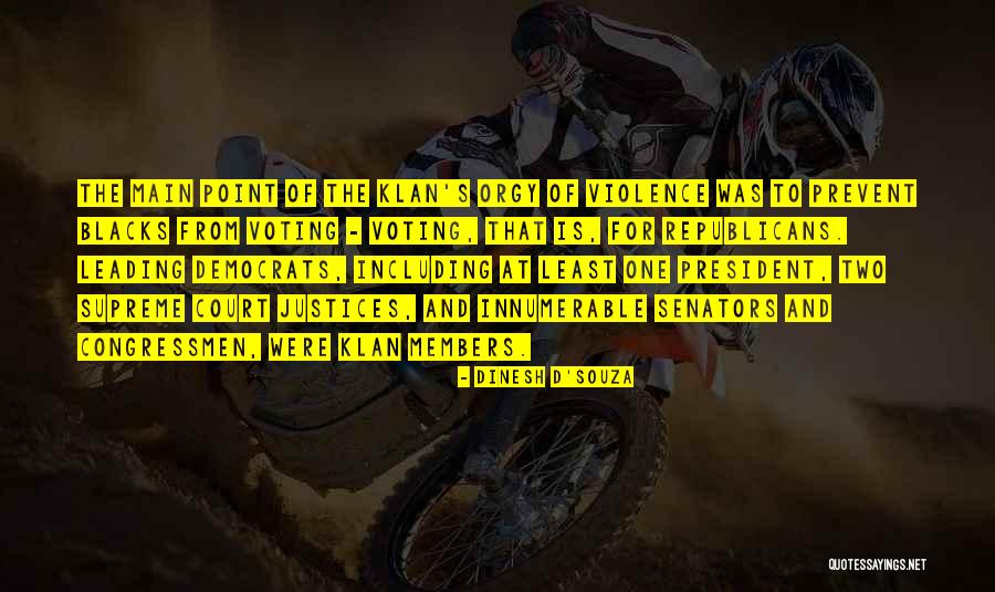 Congressmen Quotes By Dinesh D'Souza Congressmen Quotes By Dinesh D'Souza