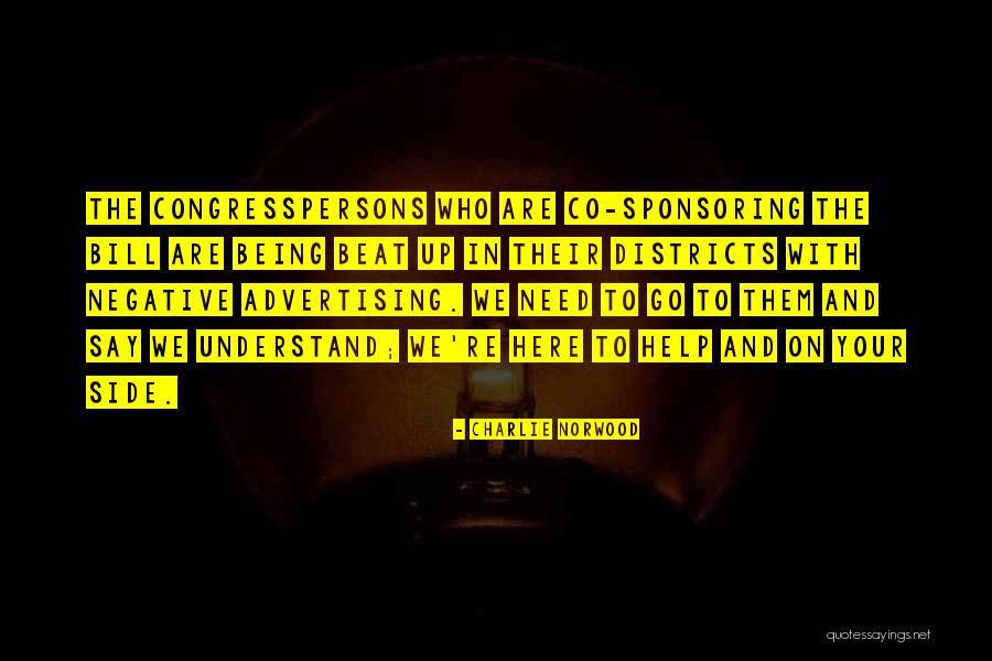 Congresspersons Quotes By Charlie Norwood Congresspersons Quotes By Charlie Norwood