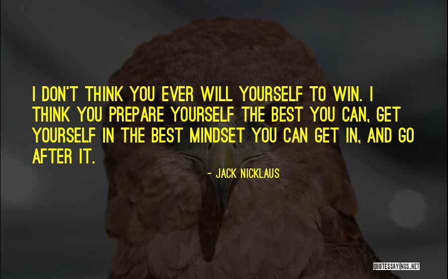 Congreves Incendiary Quotes By Jack Nicklaus Congreves Incendiary Quotes By Jack Nicklaus