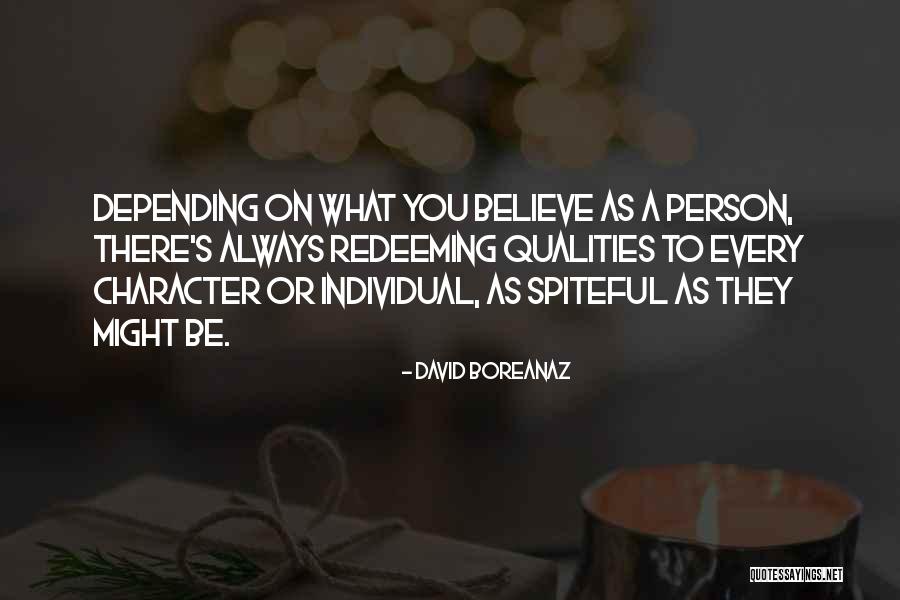 Congrio Colorado Quotes By David Boreanaz