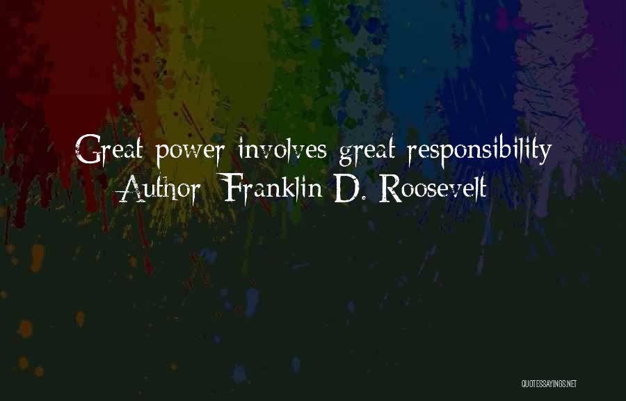 Congruence Postulate Quotes By Franklin D. Roosevelt