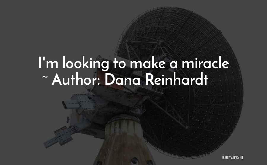 Congruous Def Quotes By Dana Reinhardt