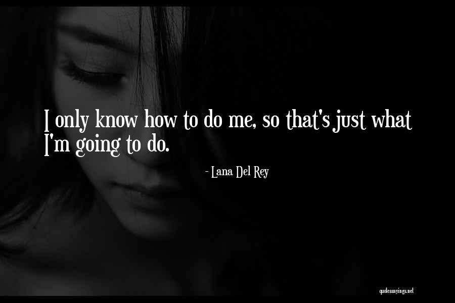 Congstar Gutschein Quotes By Lana Del Rey Congstar Gutschein Quotes By Lana Del Rey