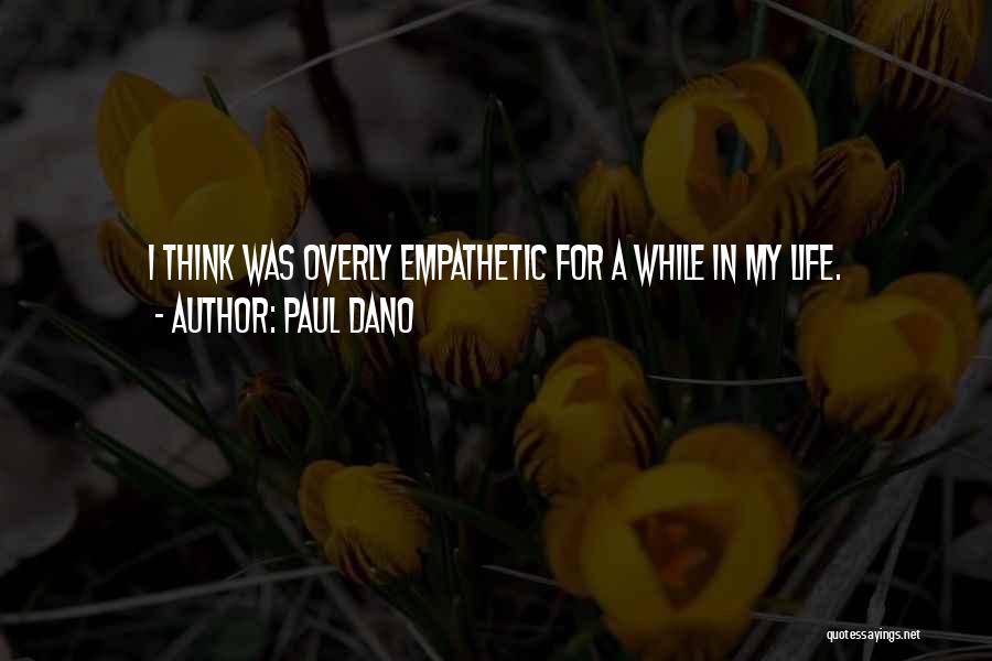 Conhecer Aveiro Quotes By Paul Dano