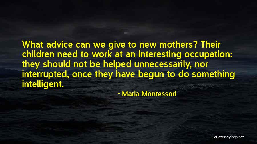 Conheces O Quotes By Maria Montessori Conheces O Quotes By Maria Montessori