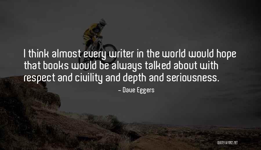 Conhecidos Sinonimo Quotes By Dave Eggers Conhecidos Sinonimo Quotes By Dave Eggers