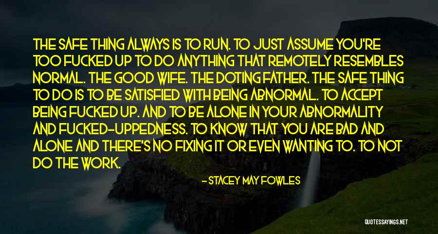 Conhecidos Sinonimo Quotes By Stacey May Fowles Conhecidos Sinonimo Quotes By Stacey May Fowles