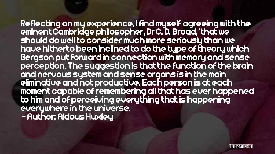 Coningham Quotes By Aldous Huxley