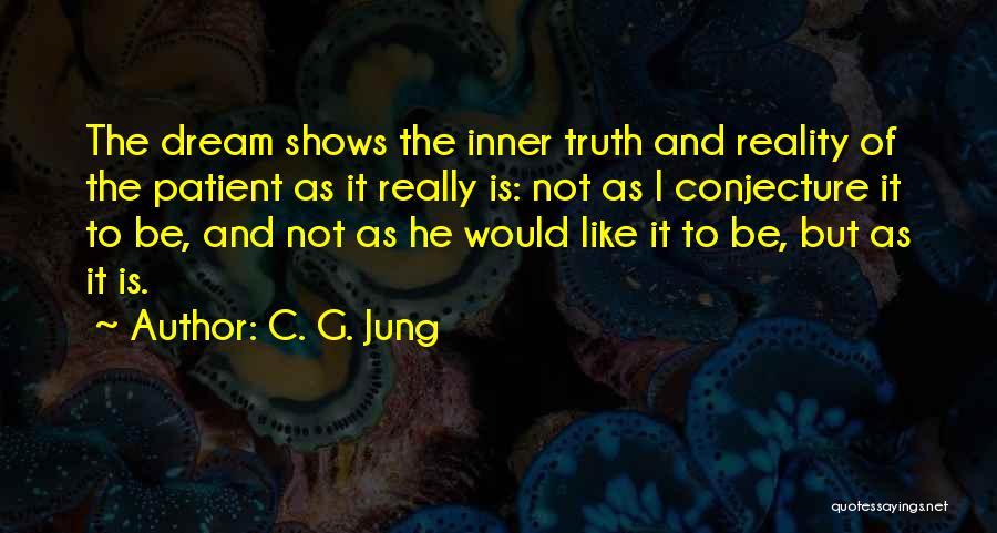 Conjecture Quotes By C. G. Jung