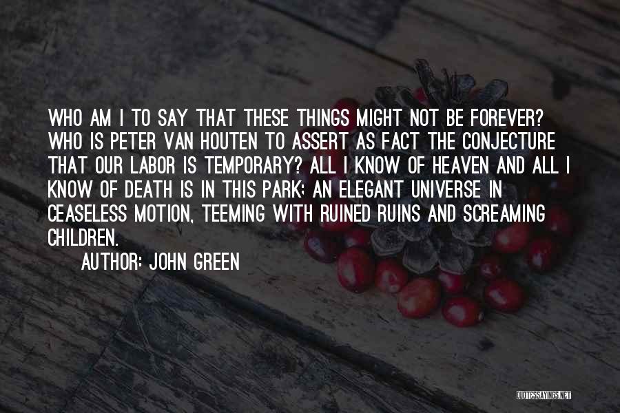 Conjecture Quotes By John Green