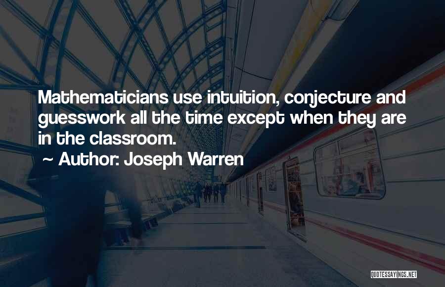 Conjecture Quotes By Joseph Warren