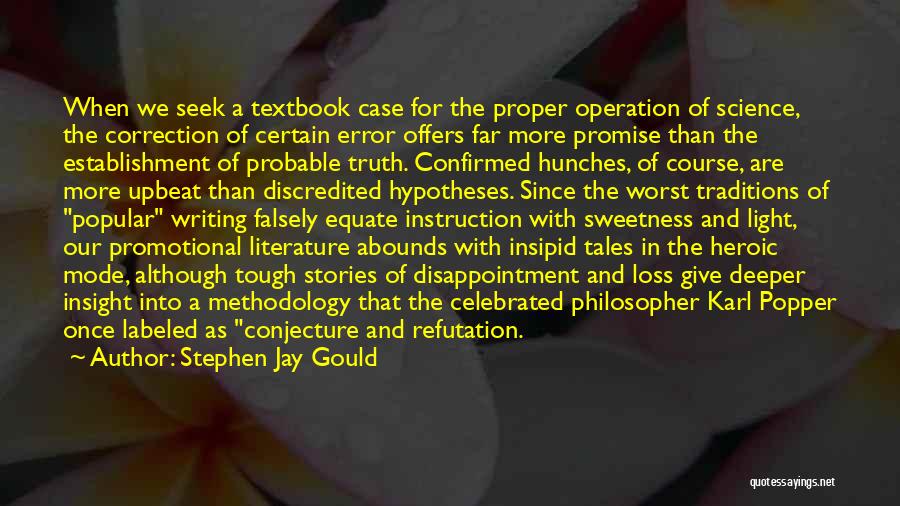 Conjecture Quotes By Stephen Jay Gould