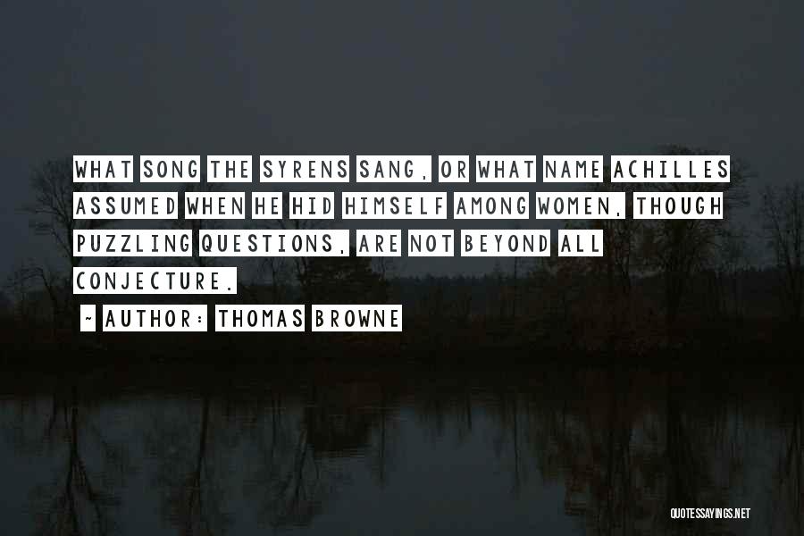 Conjecture Quotes By Thomas Browne