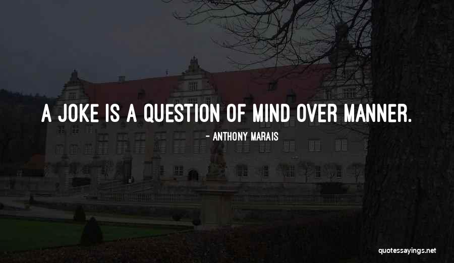 Conjectured Limit Quotes By Anthony Marais Conjectured Limit Quotes By Anthony Marais