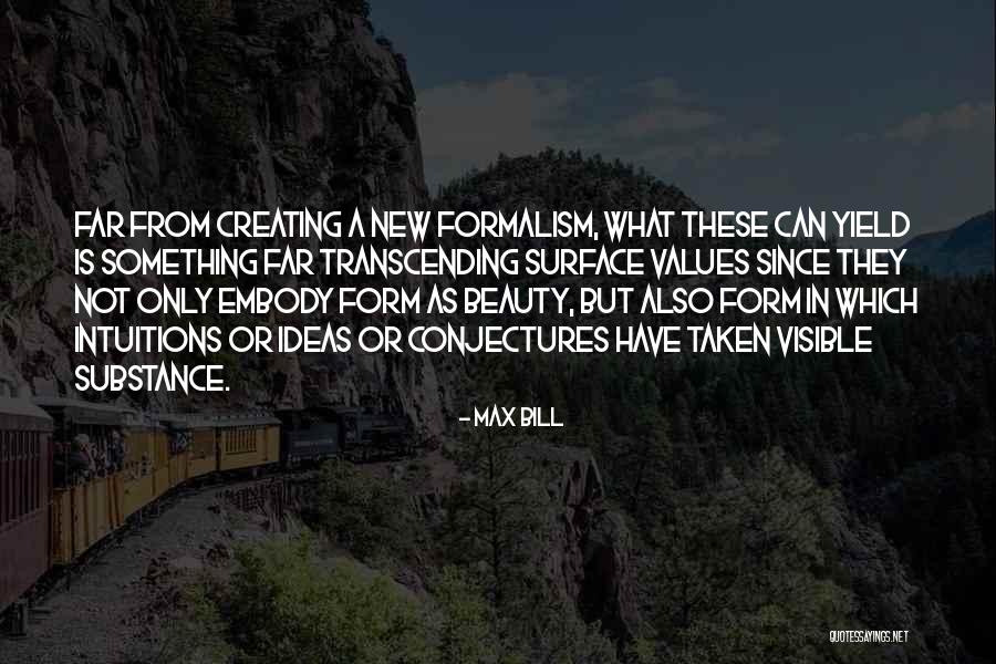 Conjectures Quotes By Max Bill Conjectures Quotes By Max Bill