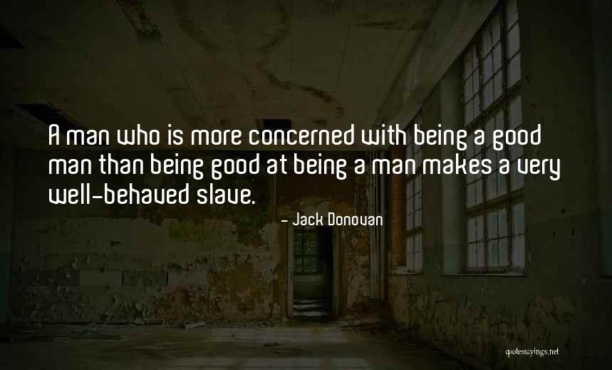 Conjeturas Que Quotes By Jack Donovan Conjeturas Que Quotes By Jack Donovan