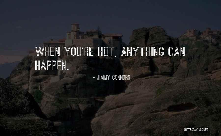 Conjugal Family Quotes By Jimmy Connors Conjugal Family Quotes By Jimmy Connors