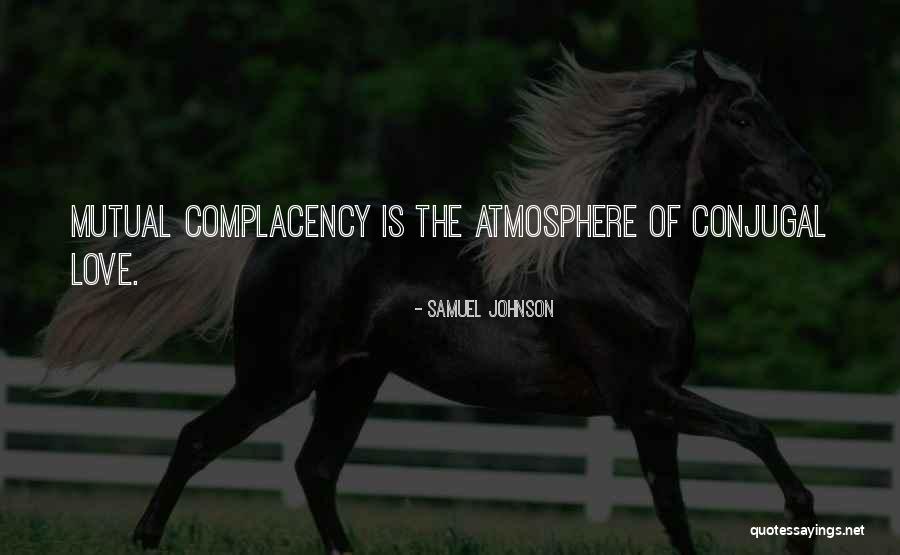 Conjugal Love Quotes By Samuel Johnson Conjugal Love Quotes By Samuel Johnson