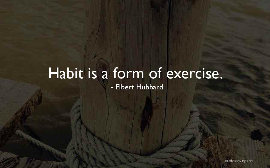 Conjunctive Normal Form Quotes By Elbert Hubbard