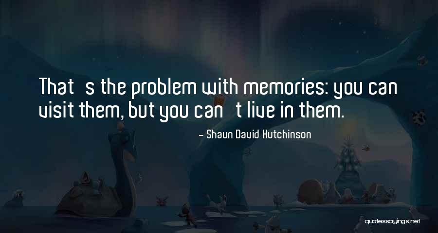 Conjurare Quotes By Shaun David Hutchinson Conjurare Quotes By Shaun David Hutchinson