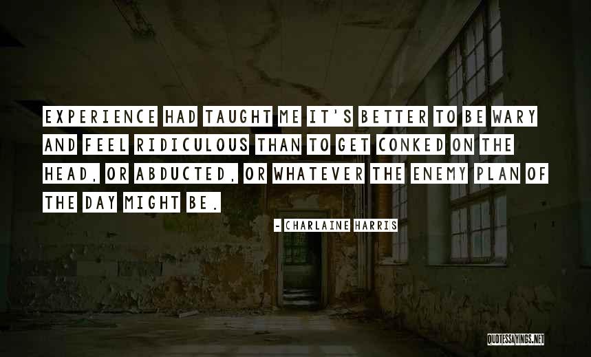 Conked Quotes By Charlaine Harris Conked Quotes By Charlaine Harris
