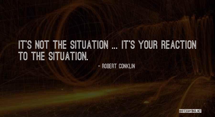 Conklin Quotes By Robert Conklin Conklin Quotes By Robert Conklin