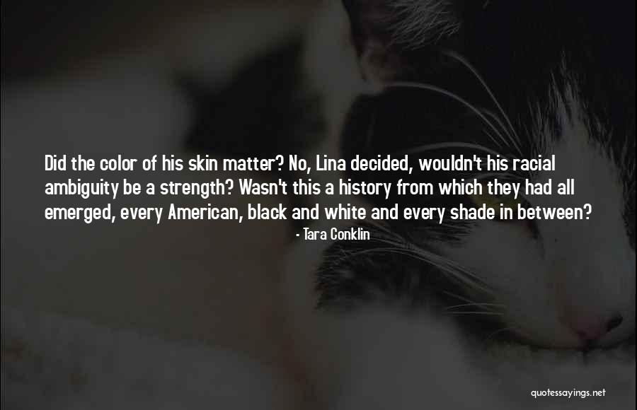 Conklin Quotes By Tara Conklin Conklin Quotes By Tara Conklin