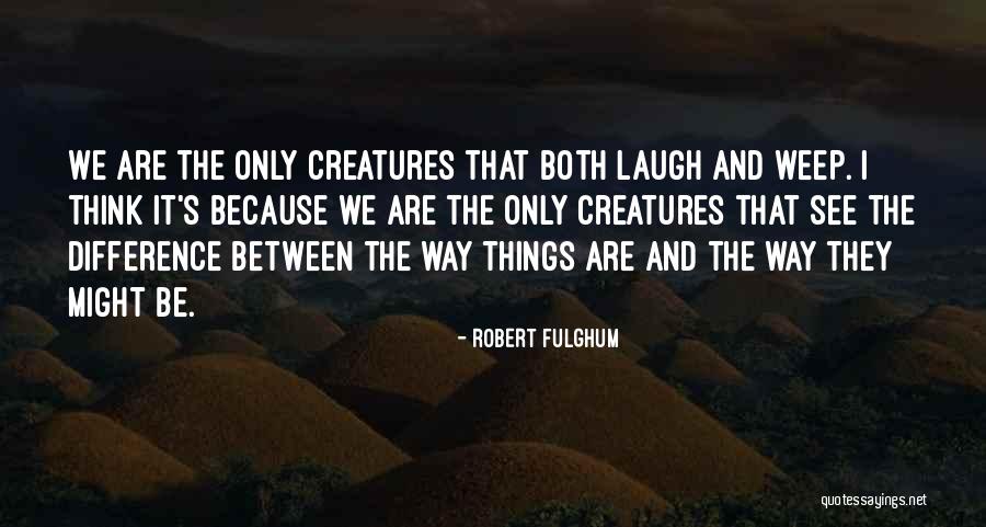 Conlee Oil Quotes By Robert Fulghum Conlee Oil Quotes By Robert Fulghum