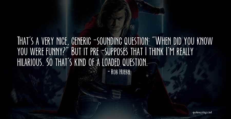 Conlons Barrow Quotes By Rob Huebel Conlons Barrow Quotes By Rob Huebel