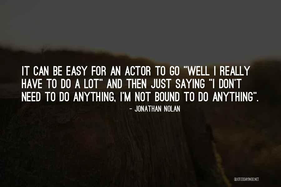 Conlos Ojos Quotes By Jonathan Nolan Conlos Ojos Quotes By Jonathan Nolan