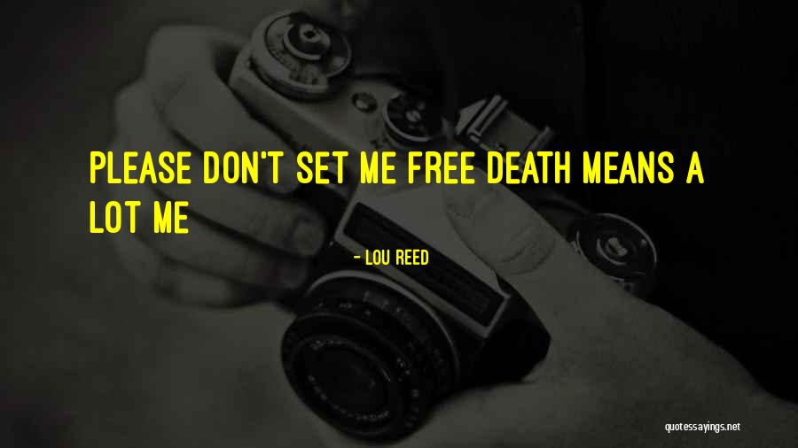 Conly Woertendyke Quotes By Lou Reed Conly Woertendyke Quotes By Lou Reed