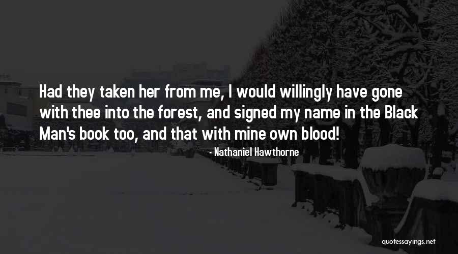 Conly Woertendyke Quotes By Nathaniel Hawthorne Conly Woertendyke Quotes By Nathaniel Hawthorne