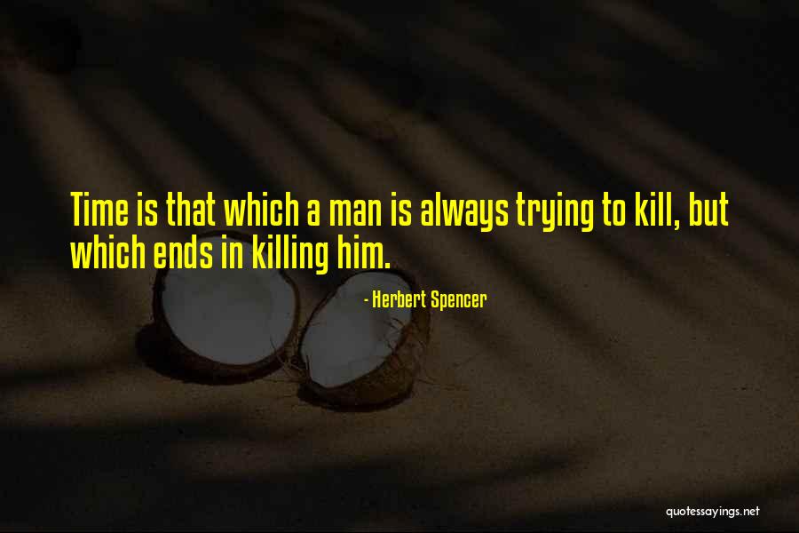 Conmans Quotes By Herbert Spencer