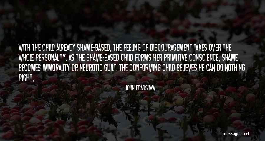 Conmover Quotes By John Bradshaw Conmover Quotes By John Bradshaw