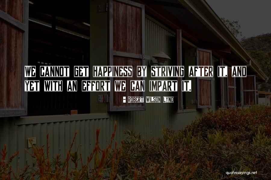 Conna Tre Vervoegen Quotes By Robert Wilson Lynd Conna Tre Vervoegen Quotes By Robert Wilson Lynd