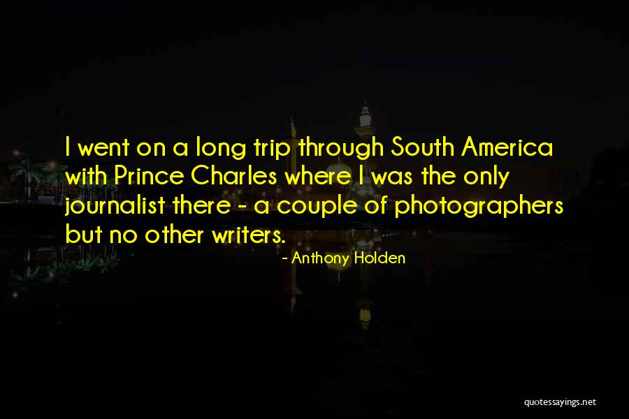 Connah Store Quotes By Anthony Holden Connah Store Quotes By Anthony Holden