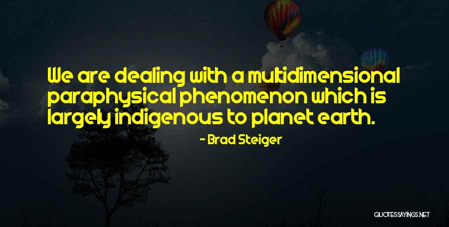 Connaisseur Quotes By Brad Steiger Connaisseur Quotes By Brad Steiger