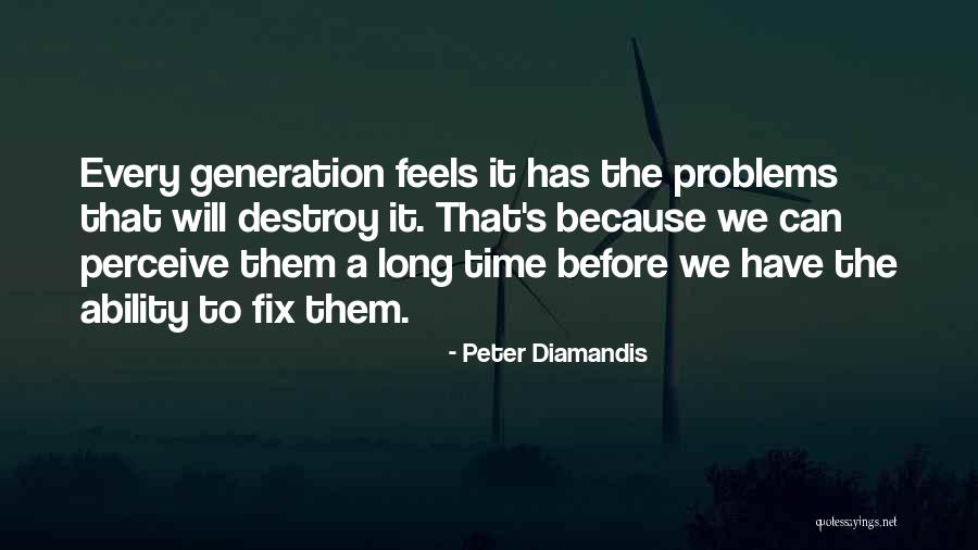 Connally Compton Quotes By Peter Diamandis Connally Compton Quotes By Peter Diamandis